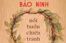 Đưa ‘Nỗi buồn chiến tranh’ ra khỏi danh sách bình chọn 50 tác phẩm tiêu biểu