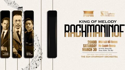 Đêm nhạc đặc biệt tôn vinh nhà soạn nhạc Sergei Rachmaninoff tại Hà Nội