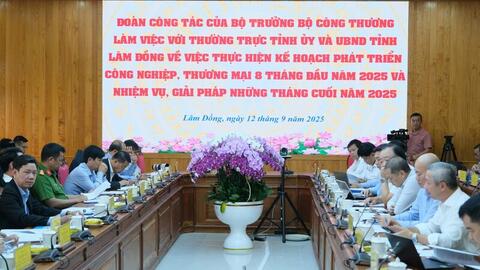 Bộ trưởng Nguyễn Hồng Diên làm việc với tỉnh Lâm Đồng về phát triển công nghiệp, thương mại