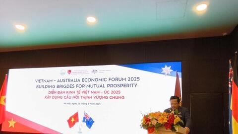 Diễn đàn kinh tế Việt Nam - Australia: Cơ hội nào cho doanh nghiệp?