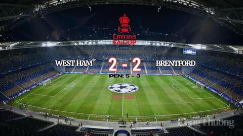 West Ham thắng nghẹt thở trên loạt luân lưu, vào tứ kết FA Cup