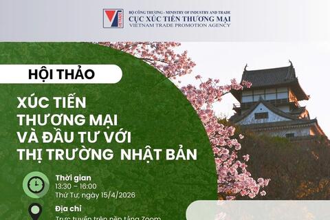 Sắp diễn ra Hội thảo Xúc tiến thương mại và đầu tư với thị trường Nhật Bản