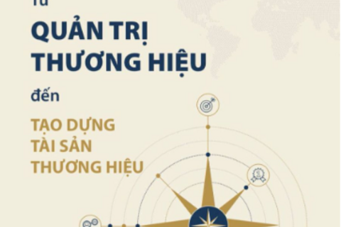 Giới thiệu sách "Từ quản trị thương hiệu đến tạo dựng tài sản thương hiệu"
