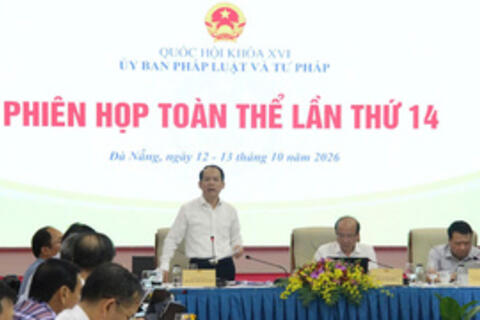 Danh sách 11 dự án được Ủy ban Pháp luật và Tư pháp thẩm tra trình Quốc hội