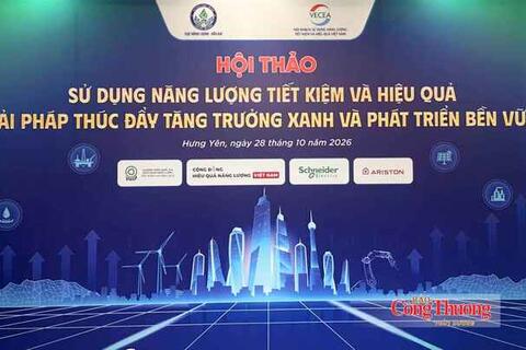 Bộ Công Thương tổ chức hội thảo thúc đẩy sử dụng năng lượng tiết kiệm, hiệu quả