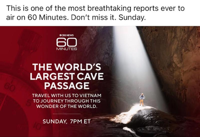 Phóng sự về Sơn Đoòng - hang động lớn nhất thế giới được giới thiệu trên trang mạng xã hội của Đài CBS