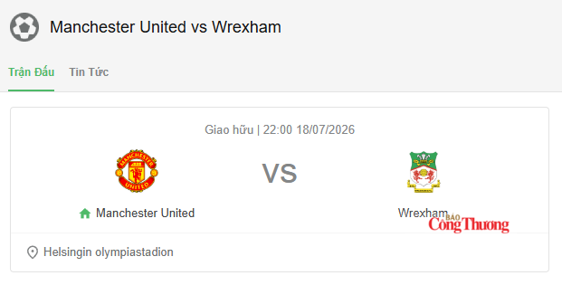 Trận MU và Wrexham diễn ra vào lúc 22h00 ngày 18/7.